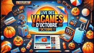 Live des vacances d Octobre [upl. by Lertnek]