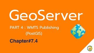 Geoserver WMTS Publishing PostGIS TH [upl. by Ardiedal897]