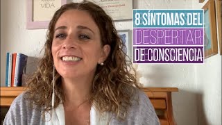 8 Síntomas de tu Despertar de Consciencia [upl. by Anastassia]