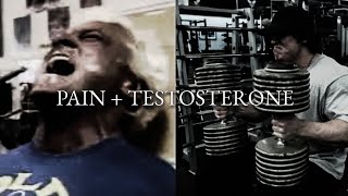 Pain  Testosterone  Gym Motivation [upl. by Mcspadden]