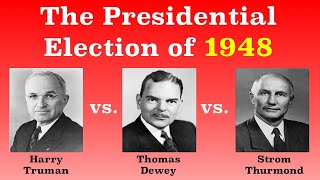 The American Presidential Election of 1948 [upl. by Lehcyar]