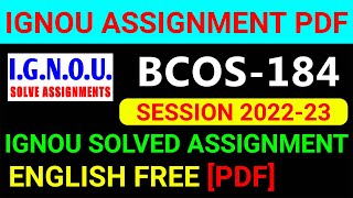 BCOS184 OL Solved Assignment 202223 in English BCOS 184 Solved Assignment 2023 BCOS 184 Assignme [upl. by Nilpik]