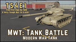 T54E1 Gameplay A Very Good Free Tank  Modern War Tank [upl. by Anirol158]