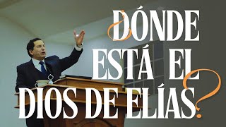 ¿Dónde está el Dios de Elías  Obispo Juan Ormeño Lagos  Iglesia CMVida [upl. by Kimberlyn]