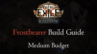 Clear All Content With Frostbearers  Path of Exile 325 [upl. by Nap]