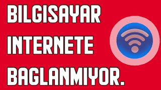 BİLGİSAYAR İNTERNETE BAĞLANMIYOR NEDEN  WİFİ VE DİĞER SORUNLAR  AĞ AYARLARI  PC GEZGİNİ [upl. by Adas279]