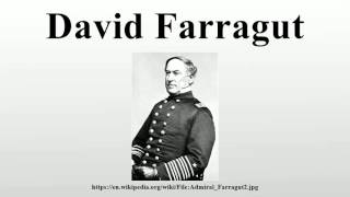 David Farragut [upl. by Elaynad]