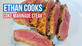 Ethan Cooks Coke Marinade Steak [upl. by Zola]