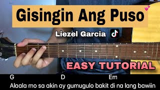 Gisingin Ang Puso  Liezel Garcia  EASY GUITAR TUTORIAL [upl. by Senecal]