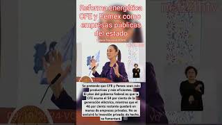 CFE y Pemex como empresas públicas más eficientes net24htv claudiasheinbaum [upl. by Jacqui]