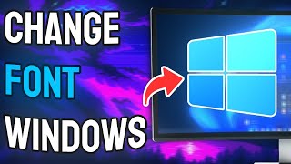 How to Change Font in Windows 11  Full Guide [upl. by Nnylak]