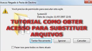 TUTORIAL COMO OBTER ACESSO A PASTA SYSTEM 32 DO WINDOWS 7 FUNCIONAL 2021 PARA SUBSTITUIR ARQUIVOS [upl. by Muhcan859]