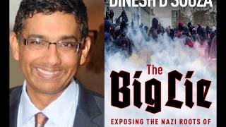 Dinesh DSouza and The Big Lie  Author Interview with Conservative Book Club [upl. by Letti]