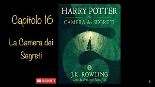 Harry Potter e la Camera dei Segreti audiolibro Italiano letto da Frncesco Pannofino  Capitolo 16 [upl. by Trout]