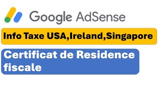 Comment ajouter ou mettre à jour informations de taxe ÉtatsUnis Ireland ou Singapour dans AdSense [upl. by Ahsinit]