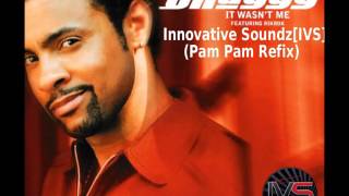 Shaggy Feat RikRok  It Wasnt Me Innovative SoundzIVS Pam Pam Refix [upl. by Noorah]