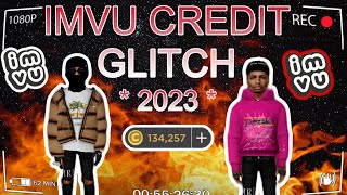 BEST IMVU CREDIT GLITCH  PC amp MOBILE  2023 [upl. by Leacock]