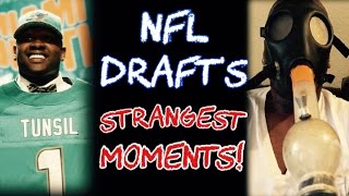 The NFL Drafts STRANGEST Moments [upl. by Zennie]