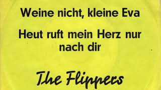 The Die Flippers  Weine nicht kleine Eva German Original Version  1969 [upl. by Suivat]