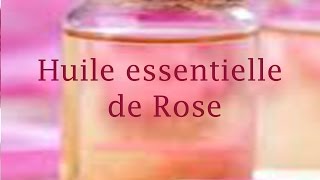 huile essentielle de rose de damase [upl. by Ambrogino740]