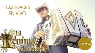 Remmy Valenzuela  Las Edades En Vivo [upl. by Vernor589]