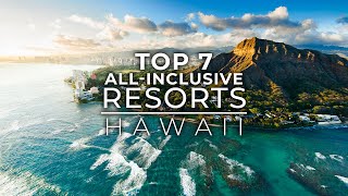 Top 7 Best All Inclusive Resorts In Hawaii  Best Hotels In Hawaii [upl. by Einaled]