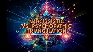 Narcissistic Vs Psychopathic Triangulation 🔺psychopath narcissist [upl. by Yerfoeg]