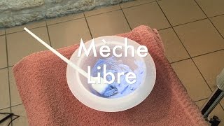 Tutoriel coiffure coloration mèche libre [upl. by Fischer254]