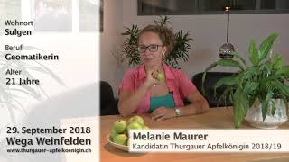 Melanie Maurer  Kandidatin Thurgauer Apfelkönigin 201819 [upl. by O'Rourke346]