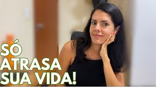 6 Coisas que ATRASAM Sua VIDA [upl. by Gladdy]