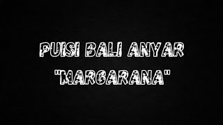 Puisi Bali Anyar quotMargaranaquot [upl. by Renell]