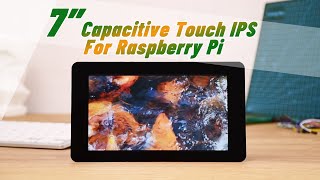 7 Inch Touch Screen DSI LCD Display Portable IPS Capacitive Touchscreen Monitor for Raspberry Pi [upl. by Kenji224]