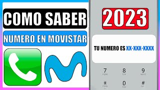 ✅Como saber mi numero de telefono movistar 2023 [upl. by Jacobah]