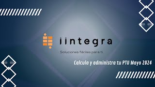 Calcula y administra tu PTU iiNtegra [upl. by Riek862]