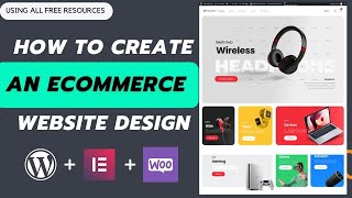 How To Create An eCommerce Website With Wordpress and WooCommerce 2023 [upl. by Haramat]