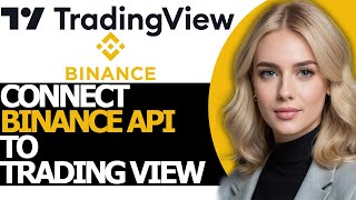 NEW  How to Efficiently Connect Binance API to Trading View UPDATED WAY [upl. by Mlohsihc408]