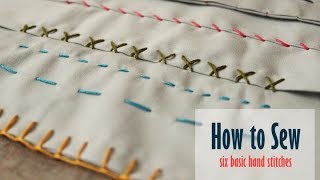 Learn How to Sew by Hand Six Basic Hand Stitches [upl. by Noroj]