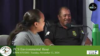 PCS Environmental Hour November 12 2024  EPFM Studio [upl. by Kiraa454]