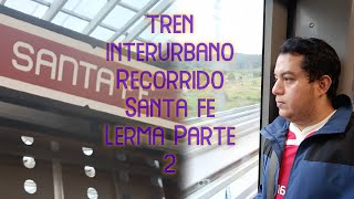 Tren interurbano MéxicoToluca quotTramo Santa FeLermaquot p2 eljoaq vlog 4 [upl. by Aihsekel]