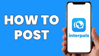 How to post on interpals app [upl. by Rehpitsirhc349]