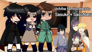 Uchiha family react to Sasuke  SasuNaru🍜SasuNaruYoutubeRead description [upl. by Taggart389]