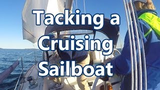 Tacking a Cruising Sailboat  Sail Fanatics [upl. by Esertak]