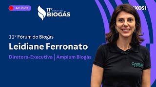 Leidiane Ferronato  Diretora Executiva da Amplum Biogás  11° Fórum do Biogás [upl. by Arbe636]