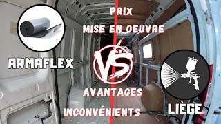 ARMAFLEX ou LIÈGE  Isolation Van  Fourgon Aménagé  comparatif prix astuces thermique phonique [upl. by Yereffej]