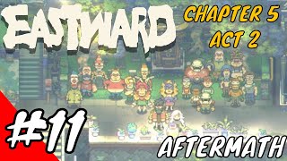 Eastward Gameplay Walkthrough Part 11  Chapter 5 The Knight amp The Princess Act 2  Aftermath PC [upl. by Aim]