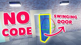 How to Make a Swinging Door in Roblox Studio with NO SCRIPT Beginner Friendly Tutorial [upl. by Wolram]