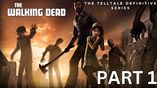 TWD TELLTALE DEFINITIVE SERIES Walkthrough Gameplay Part 1 [upl. by Rickert]