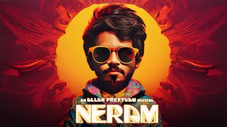 NERAM   Official Music Video   Allan Preetham FtRajaganapathy [upl. by Cir]