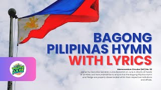 Bagong Pilipinas Hymn with Lyrics  Panahon na ng Pagbabago [upl. by Notserk]