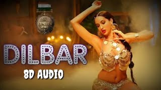 DILBAR DILBAR 8D Dj Remix song  Dilbar Dilbar 3d slowreverb song djremix [upl. by Lessig]